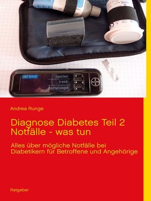 cover image of Diagnose Diabetes Teil 2  Notfälle--was tun